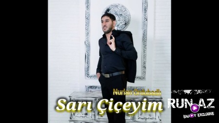 Nurlan Ordubadli - Sarı Ciceyim 2023 Loqosuz