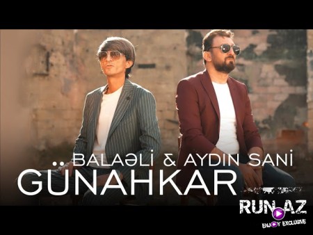 Balaeli & Aydin Sani - Gunahkar 2023 Loqosuz