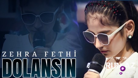 Zehra Fethi - Dolansin 2024 Loqosuz