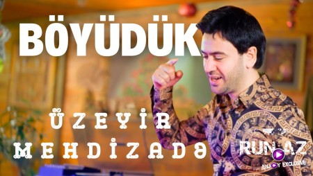 Uzeyir Mehdizade - Boyuduk 2024 Loqosuz