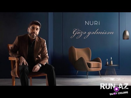 Nuri - GOZE GELMISEN 2024 Loqosuz