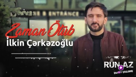 İlkin Cerkezoglu - Zaman Otub 2024 Loqosuz