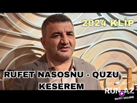 Rufet Nasosnu - Quzu Keserem 2024 Loqosuz