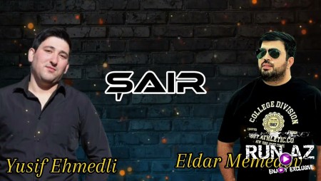 Yusif Ehmedli & Eldar Memmedov - Şair 2024 Loqosuz