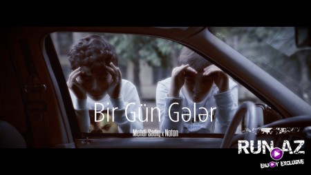 Mehdi Sadiq x Noton - Bir Gün Gələr 2024 Loqosuz