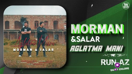 Morman & Salar - Aglatma Mani 2024