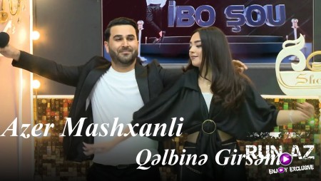 Azer Mashxanli - Qəlbinə Girsəm 2024