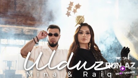 Mina x Raiq - Ulduz 2024
