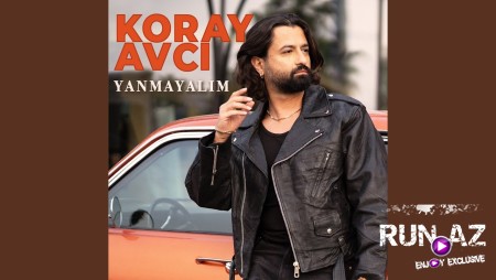 Koray Avcı - Yanmayalım 2024