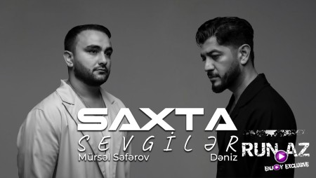 Mursel Seferov & Deniz - Saxta Sevgiler 2024