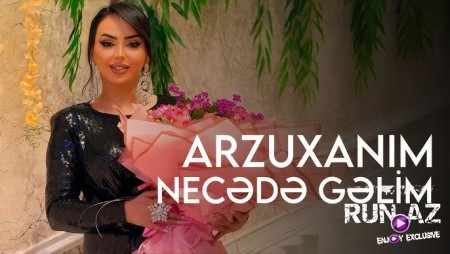 Arzuxanim - Neçede gelim (Yeni klip 2025)