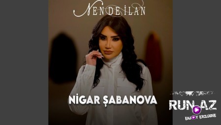 Nigar Şabanova - Sen De İlan 2025
