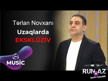 Tərlan Novxanı - Uzaqlarda