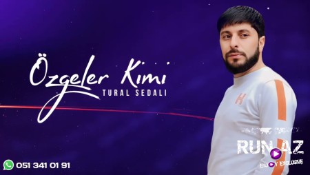 Tural Sedali - Özgeler Kimi