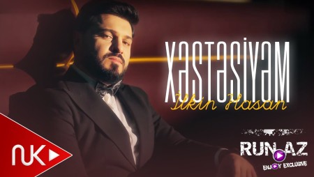 İlkin Hasan - Xestesiyem 2025