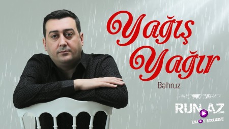 Behruz - Yagis Yagir (Yeni 2025)