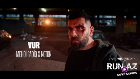 Mehdi Sadiq × Noton - Vur 2025