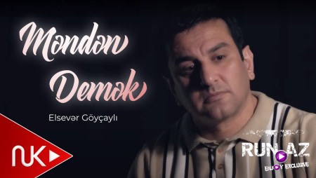 Elsever Goycayli - Menden Demek 2025