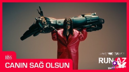 Hiss - Canın Sağ Olsun 2025