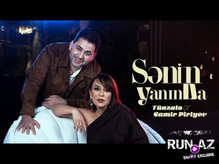 Tünzalə ft. Samir Piriyev - Sənin Yanında 2025