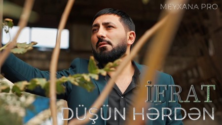 İfrat - Düşün Hərdən 2025 (Remix)