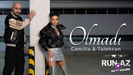 Camilla ft Taleh Can - Olmadı