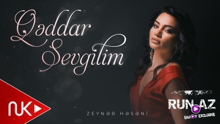 Zeyneb Heseni - Qeddar Sevgilim 2025