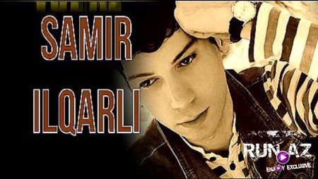 Samir İlqarli - Yad Et (Yeni 2025)