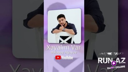 Balabəy Ağayev - Xəyalım Var 2025