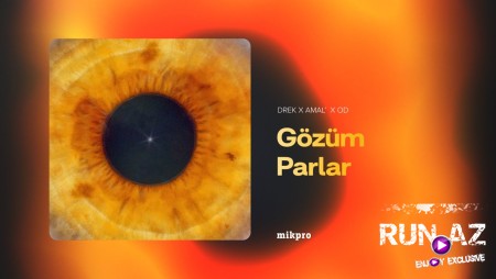 DREK × AMAL’ × OD — Gözüm Parlar 2025