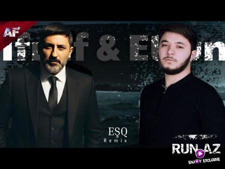 İfrat & Eltun Əsgər - Eşq 2025 (Remix Arif Feda)