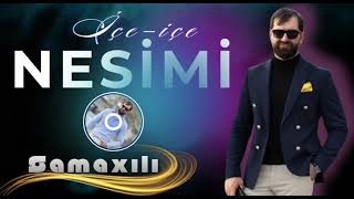 Nesimi Şamaxılı - İçe İçe 2026