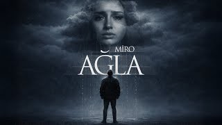 Miro - Ağla 2026