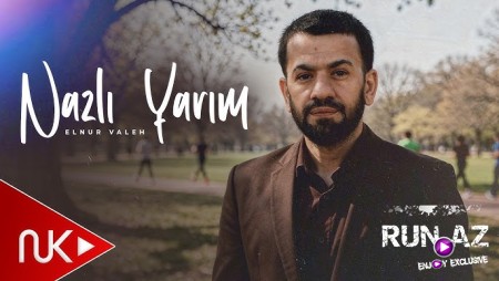 Elnur Valeh - Nazli Yarim 2026 (Solo Version)
