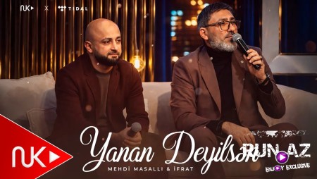 İfrat & Mehdi Masallı - Yanan Deyilsən 2026