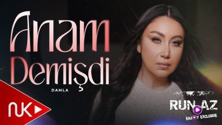 Damla - Anam Demişdi 2026