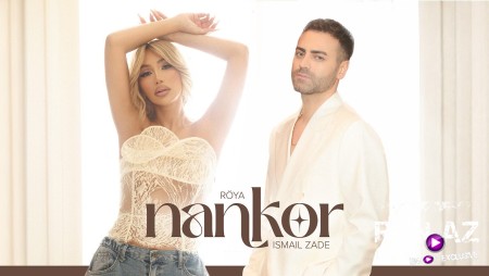 Röya x İsmail Zade — Nankor 2026