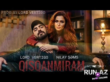 Lord Vertigo & Nilay Sems - Qisqanmiram 2026